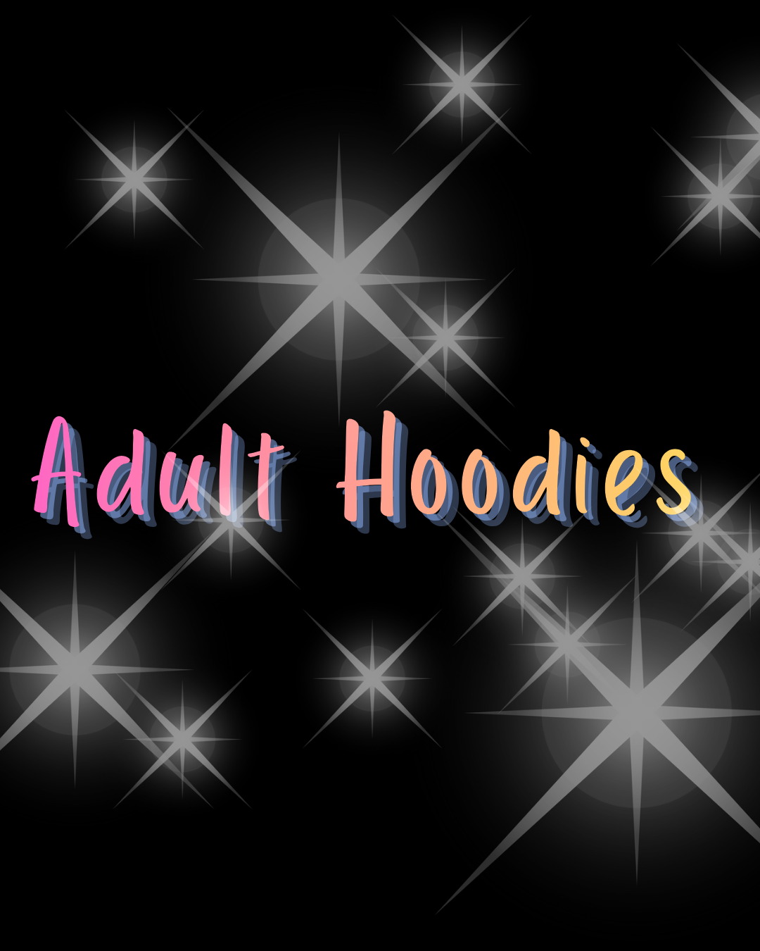 Adult hoodies