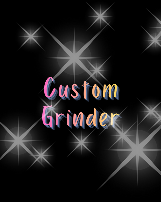 Custom Blinged-Out Smoked Acrylic Grinder