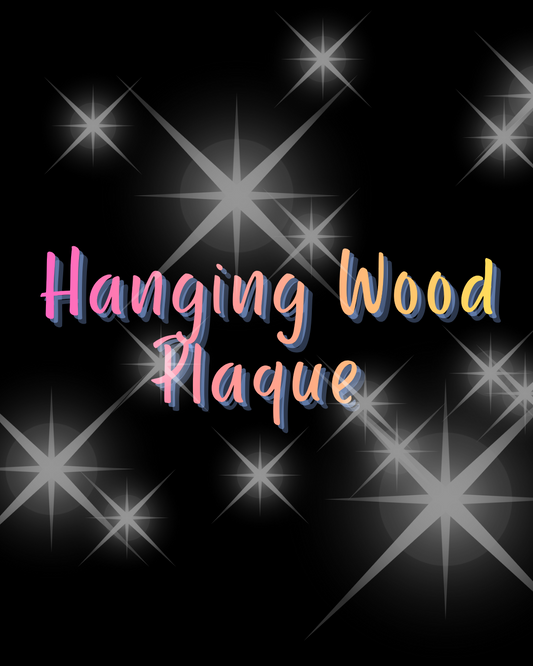 Hanging Wood Plaque